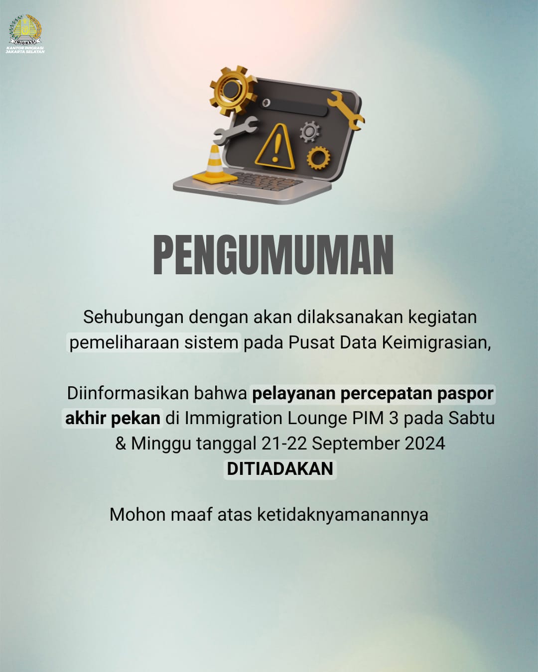 Layanan Akhir Pekan Tanggal 21-22 September 2024 Ditiadakan